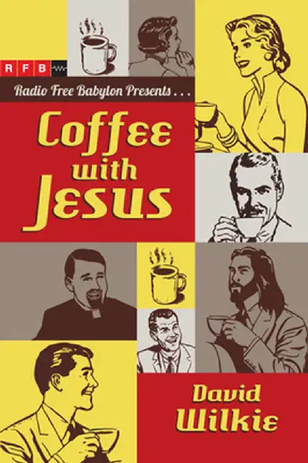 Coffee with Jesus by David Wilkie