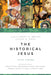 The Historical Jesus: Five Views by James K. Beilby