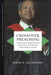 Crossover Preaching: Intercultural-Improvisational Homiletics in Conversation with Gardner C. Taylor by Jared E. Alcantara