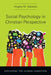 Social Psychology in Christian Perspective: Exploring the Human Condition by Angela M. Sabates