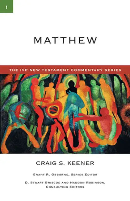 Matthew by Craig S. Keener