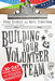 Building Your Volunteer Team: A 30-Day Change Project for Youth Ministry by Mark DeVries