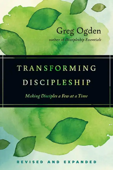 Transforming Discipleship by Greg Ogden