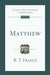 Matthew: An Introduction and Commentary by R. T. France