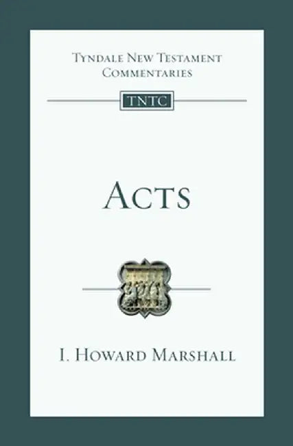 Acts by I. Howard Marshall