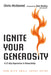 Ignite Your Generosity: A 21-Day Experience in Stewardship by Chris McDaniel