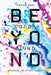 Beyond Colorblind: Redeeming Our Ethnic Journey by Sarah Shin