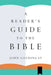 A Reader's Guide to the Bible by John Goldingay