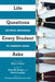 Life Questions Every Student Asks: Faithful Responses to Common Issues by Gary M. Burge