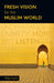 Fresh Vision for the Muslim World: An Incarnational Alternative by Mike Kuhn
