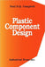 Plastic Component Design by Paul Campbell