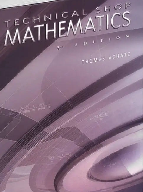 Technical Shop Mathematics by Thomas Achatz