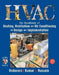 The Handbook of Heating, Ventilation and Air Conditioning (Hvac) for Design and Implementation by Ali Vedavarz