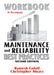 Workbook to Accompany Maintenance & Reliability Best Practices by Ramesh Gulati