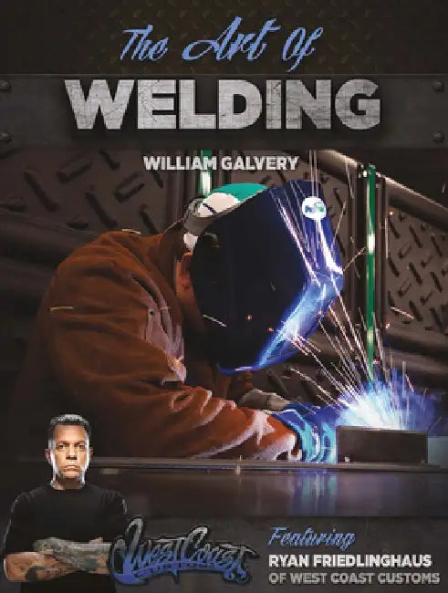 The Art of Welding by William Galvery