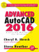 Advanced Autocad(r) 2016 Exercise Workbook by Cheryl Shrock, Steve Heather