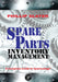 Spare Parts Inventory Management: A Complete Guide to Sparesology by Phillip Slater