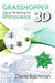 Grasshopper: Visual Scripting for Rhinoceros 3D by David Bachman
