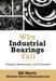 Why Industrial Bearings Fail: Analysis, Maintenance, and Prevention by Kirshna Murty