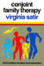 Conjoint Family Therapy: by Virginia Satir
