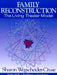 Family Reconstruction by Sharon Wegscheider-Cruse