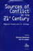 Sources of Conflict in the 21st Century: Strategic Flashpoints and U.S. Strategy by Zalmay Khalilzad, Ian O. Lesser