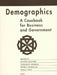 Demographics: A Casebook for Business and Government by H. J. Kintner, T. W. Merrick, P. A. Morrison