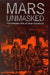 Mars Unmasked by Sean J. a. Edwards