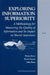 Exploring the Information Superiority: A Methodology for Measuring the Qualtiy of Information and Its Impact on Shared Awareness by Walter Perry, David Signori, John Boon