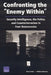 Confronting Enemy Within: Security Intelligence Police & Co by Rand Corporation, William Rosenau