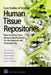 Case Studies Existing Human Tissue Repositories: Best Practic by Rand Corporation, Gabrielle Bloom, Jennifer Brower