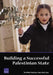 Building a Successful Palestinian State by Kenneth I. Shine, Steven N. Simon