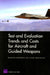 Test and Evaluation Trends and Costs for Aircraft and Guided Weapons by Bernard Fox, Mike Boito, Jack Graser