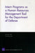 Intern Programs as a Human Resources Management Tool for the Department of Defense by Susan M. Gates
