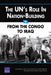 The UN's Role in Nation-Building: From the Congo to Iraq by James Dobbins