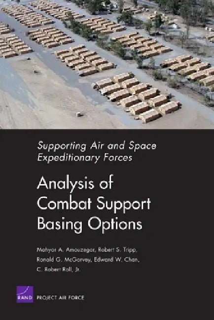Analysis of Combat Support Basing Options by Mahyar A. Amouzegar