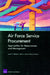 Air Force Service Procurement: Approaches for Measurement and Management by Laura H. Baldwin