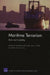 Maritime Terrorism: Risk and Liability by Michael D. Greenberg, Peter Chalk, Henry H. Willis
