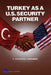 Turkey as a U.S. Security Partner by Stephen F. Larrabee