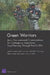 Green Warriors: Army Environmental Considerations for Contingency Operations from Planning Through Post-Conflict by David E. Mosher, Beth E. Lachman, Michael D. Greenberg