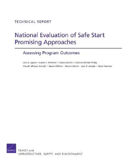 National Evaluation of Safe Start Promising Approaches: Assessing Program Outcomes by Lisa H. Jaycox, Laura J. Hickman, Dana Schultz