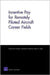 Incentive Pay for Remotely Piloted Aircraft Career Fields by Chaitra M. Hardison, Michael G. Mattock, Maria C. Lytell