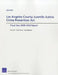 Los Angeles County Juvenile Justice Crime Prevention ACT: Fiscal Year 2009- 2010 Report by Terry Fain, Susan Turner, Greg Ridgeway