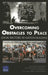 Overcoming Obstacles to Peace: Local Factors in Nation-Building by James Dobbins, Laurel E. Miller, Stephanie Pezard