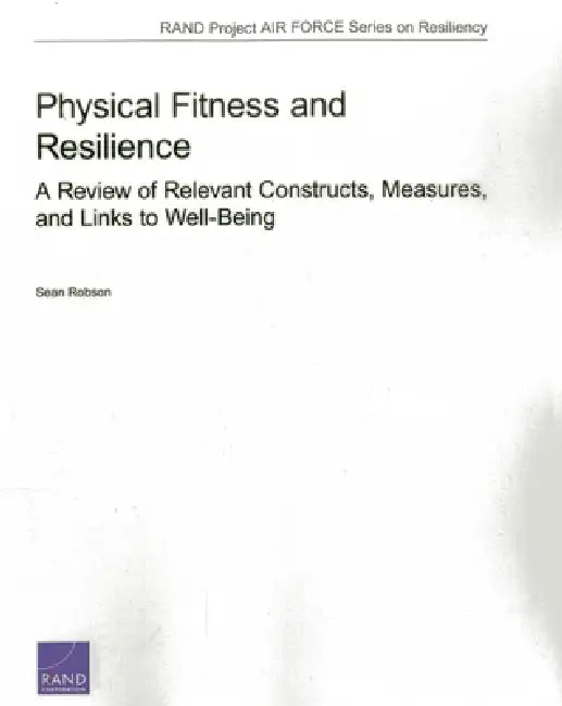 Physical Fitness and Resilience: A Review of Relevant Constructs ...