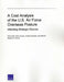 A Cost Analysis of the U.S. Air Force Overseas Posture: Informing Strategic Choices by Patrick Mills, Adam Grissom, Jennifer Kavanagh