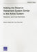 Making the Reserve Retirement System Similar to the Active System: Retention and Cost Estimates by Michael G. Mattock, Beth J. Asch, James Hosek