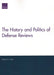 The History and Politics of Defense Reviews by Raphael S. Cohen