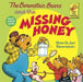 The Berenstain Bears and the Missing Honey by Stan And Jan Berenstain Berenstain