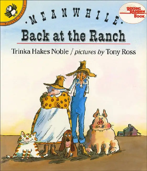 Meanwhile, Back at the Ranch by Trinka Hakes Noble